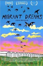 Watch Migrant Dreams Wolowtube