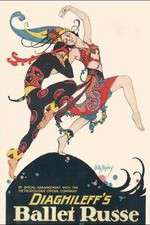 Watch Diaghilev and the Ballets Russes Wolowtube