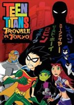 Watch Teen Titans: Trouble in Tokyo Wolowtube
