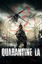 Watch Quarantine L.A. Wolowtube