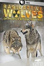 Watch Radioactive Wolves Wolowtube