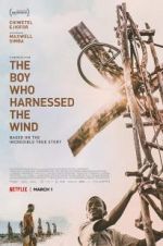 Watch The Boy Who Harnessed the Wind Wolowtube