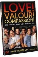 Watch Love! Valour! Compassion! Wolowtube