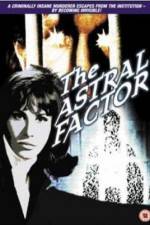 Watch The Astral Factor Wolowtube