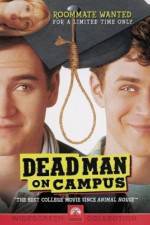 Watch Dead Man on Campus Wolowtube