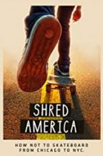 Watch Shred America Wolowtube