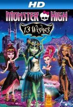 Watch Monster High: 13 Wishes Wolowtube