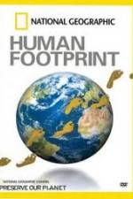 Watch National Geographic The Human Footprint Wolowtube