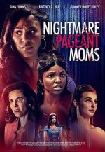 Watch Nightmare Pageant Moms Wolowtube