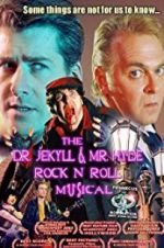 Watch The Dr. Jekyll & Mr. Hyde Rock \'n Roll Musical Wolowtube