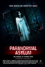 Watch Paranormal Asylum: The Revenge of Typhoid Mary Wolowtube