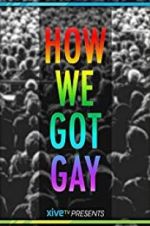 Watch How We Got Gay Wolowtube