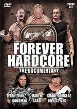 Watch Forever Hardcore: The Documentary Wolowtube