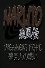 Watch Naruto Shippuden Dreamers Fight - Complete Film Wolowtube