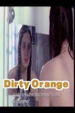 Watch Dirty Orange Wolowtube