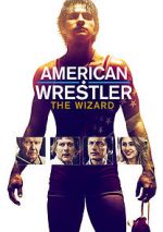 Watch American Wrestler: The Wizard Wolowtube