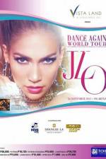 Watch Jennifer Lopez: Dance Again Wolowtube