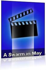 Watch A Swarm in May Wolowtube