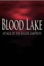 Watch Blood Lake: Attack of the Killer Lampreys Wolowtube