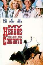 Watch My Heroes Have Always Been Cowboys Wolowtube