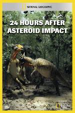 Watch National Geographic Explorer: 24 Hours After Asteroid Impact Wolowtube