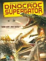 Watch Dinocroc vs. Supergator Wolowtube
