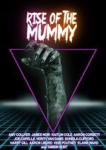 Watch Rise of the Mummy Wolowtube