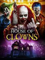 Watch House of Clowns Wolowtube