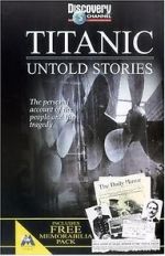 Watch Titanic: Untold Stories Wolowtube