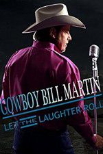 Watch Cowboy Bill Martin: Let the Laughter Roll Wolowtube