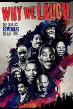 Watch Why We Laugh Black Comedians on Black Comedy Wolowtube