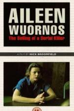 Watch Aileen Wuornos The Selling of a Serial Killer Wolowtube