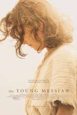 Watch The Young Messiah Wolowtube