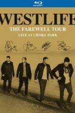 Watch Westlife  The Farewell Tour Live at Croke Park Wolowtube
