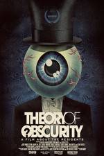 Watch Theory of Obscurity: A Film About the Residents Wolowtube