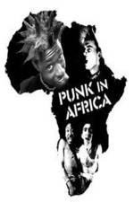Watch Punk in Africa Wolowtube