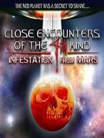 Watch Close Encounters of the 4th Kind: Infestation from Mars Wolowtube