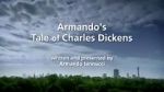 Watch Armando\'s Tale of Charles Dickens Wolowtube