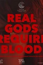 Watch Real Gods Require Blood Wolowtube