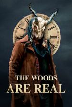 Watch The Woods Are Real Wolowtube
