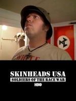 Watch Skinheads USA: Soldiers of the Race War Wolowtube