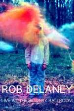 Watch Rob Delaney Live at the Bowery Ballroom Wolowtube