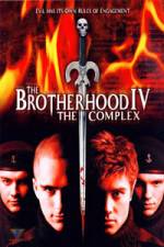 Watch The Brotherhood IV The Complex Wolowtube