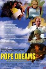 Watch Pope Dreams Wolowtube