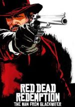 Watch Red Dead Redemption: The Man from Blackwater Wolowtube