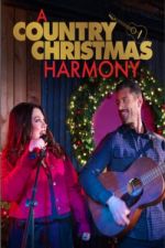 Watch A Country Christmas Harmony Wolowtube