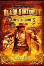 Watch Allan Quatermain And The Temple Of Skulls Wolowtube