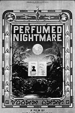 Watch Perfumed Nightmare Wolowtube