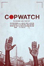 Watch Copwatch Wolowtube