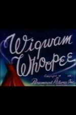 Watch Wigwam Whoopee Wolowtube